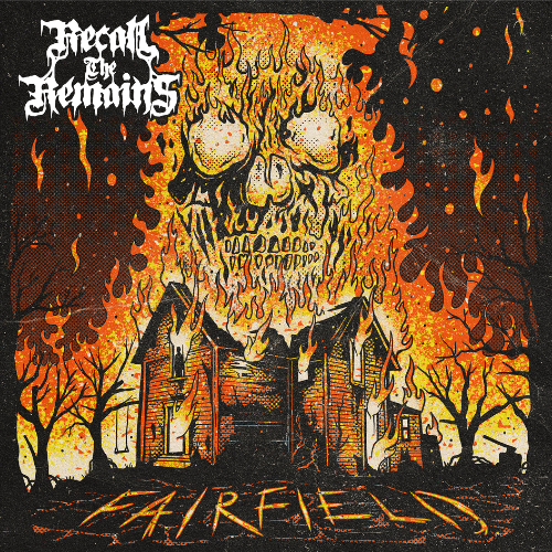 RECALL THE REMAINS - FAIRFIELD - album cover